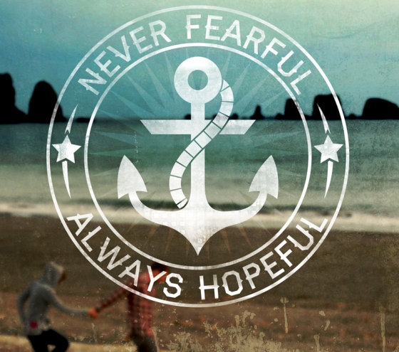 Never-Fearful-Always-Hopeful1.jpg